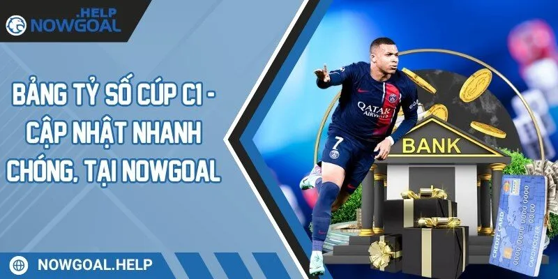 bảng tỷ số cúp C1